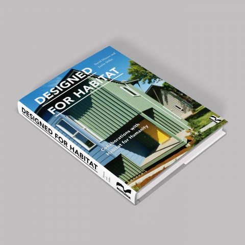 Designed for Habitat; David Hinson and Justin Miller