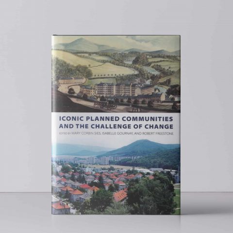 Iconic Planned Communities and the Challenge of Change book cover