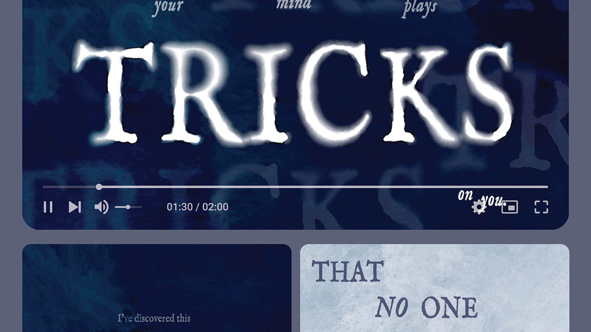 A video player screen displays the phrase your mind plays TRICKS on you with subtitles reading Ive discovered this and THAT NO ONE ELSE CAN. in a dark, textured background.